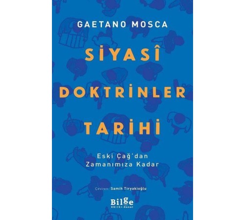 Siyasi Doktrinler Tarihi - Eski Çağ'dan Zamanımıza Kadar Siyasi Doktrinler Tarihi - Eski Çağ'dan Zamanımıza Kadar