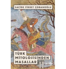 Türk Mitolojisinden Masallar 2