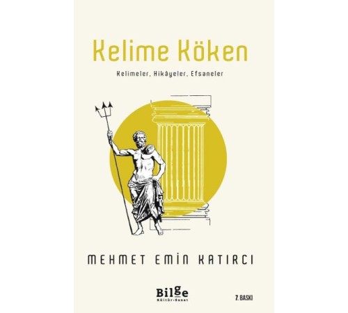Kelime Köken - Kelimeler, Hikayeler, Efsaneler