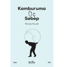 Kamburama Üç Sebep