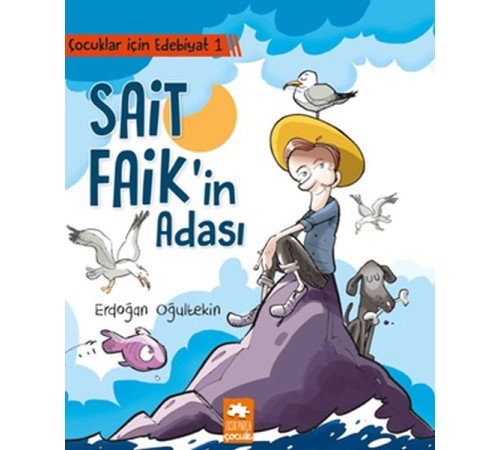 Çocuklar İçin Edebiyat 1 - Sait Faik'in Adası