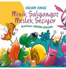 Minik Salyangoz Meslek Seçiyor