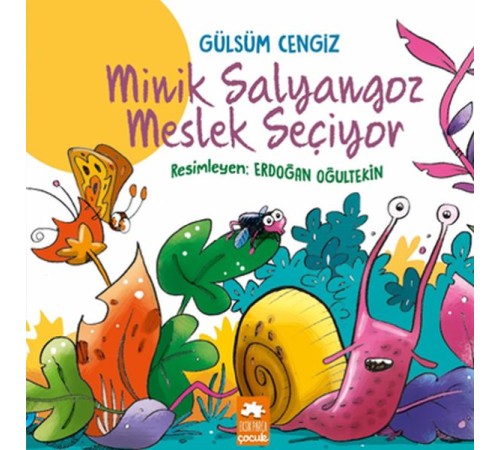 Minik Salyangoz Meslek Seçiyor