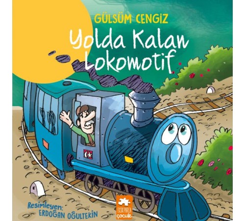 Yolda Kalan Lokomotif Yolda Kalan Lokomotif