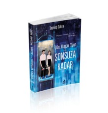 Dün, Bugün, Yarın Ve Sonsuza Kadar - Ciltsiz