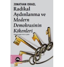 Radikal Aydınlanma ve Modern Demokrasinin Kökenleri