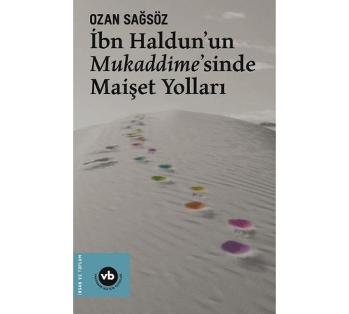 İbn Haldunun Mukaddimesinde Maişet Yolları