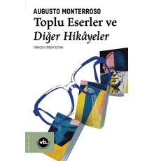 Toplu Eserler ve Diğer Hikayeler