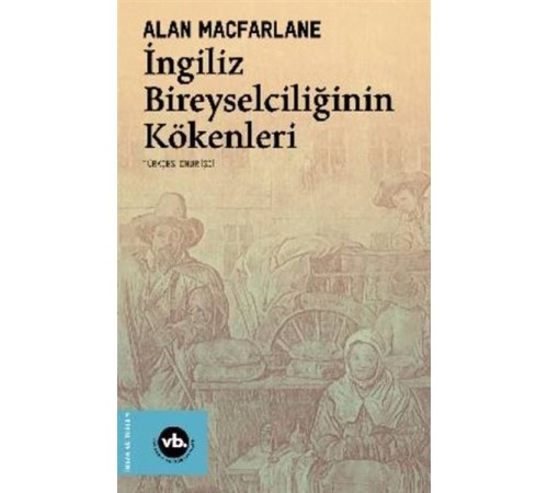 İngiliz Bireyselciliğinin Kökenleri