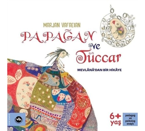Papağan ve Tüccar - Mevlana'dan Bir Hikaye Papağan ve Tüccar - Mevlana'dan Bir Hikaye