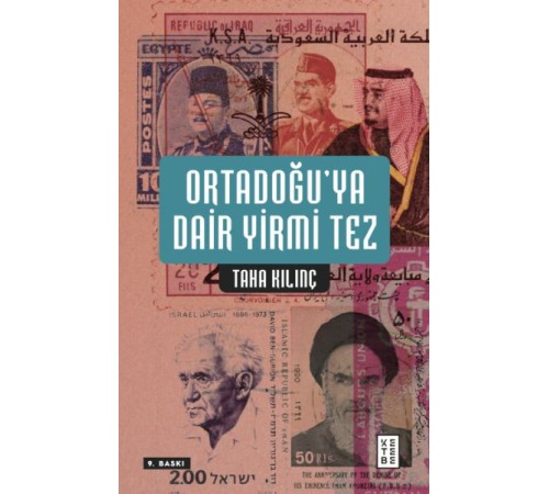 Ortadoğu’ya Dair Yirmi Tez Ortadoğu’ya Dair Yirmi Tez