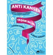 Anti Kanser Yaşam Biçimi