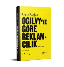 Dijital Çağda Ogilvy'ye Göre Reklamcılık (Ciltli)