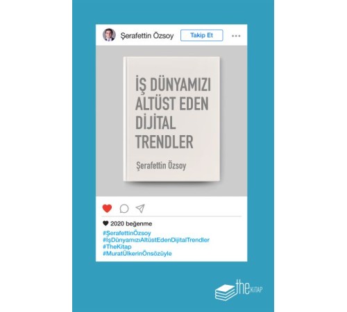 İş Dünyamızı Altüst Eden Dijital Trendler