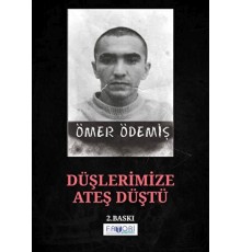 Düşlerimize Ateş Düştü