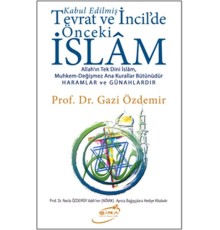 Kabul Edilmiş Tevrat ve İncildeki Önceki İslam