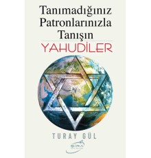 Tanımadığınız Patronlarınızla Tanışın Yahudiler