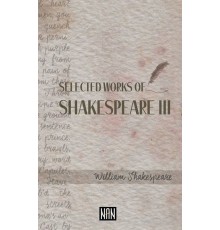 Selected Works Of Shakespeare 3