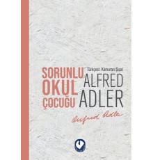Sorunlu Okul Çocuğu
