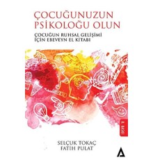 Çocuğunuzun Psikoloğu Olun