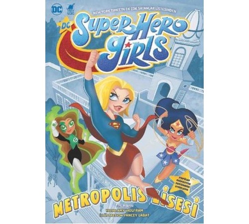 Super Hero Girls - Metropolis Lisesi