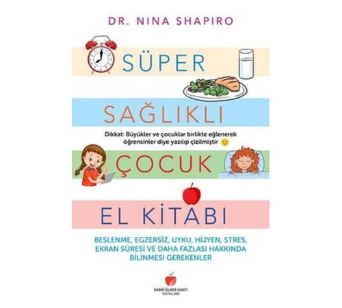 Süper Sağlıklı Çocuk El Kitabı Süper Sağlıklı Çocuk El Kitabı