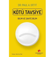 Kötü Tavsiye - Bilim ve Sahte Bilim