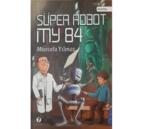 Süper Robot MY 84 Süper Robot MY 84