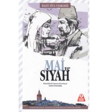 Mai ve Siyah 15+ - Etkinliklerle