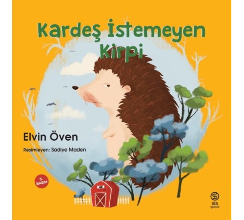 Kardeş İstemeyen Kirpi