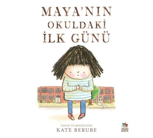 Maya’nın Okuldaki İlk Günü