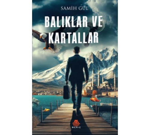 Balıklar Ve Kartallar