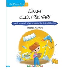 Sıra Dışı Durumlar Serisi 3 - Dikkat Elektrik Var!