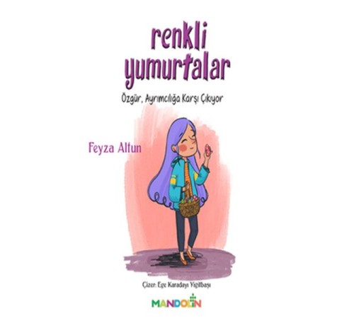 Renkli Yumurtalar - Özgür Ayrımcılığa Karşı Çıkıyor Renkli Yumurtalar - Özgür Ayrımcılığa Karşı Çıkıyor