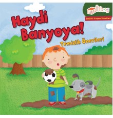 Haydi Banyoya! - Temizlik Önerileri