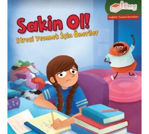Sakin Ol Stresi Yenmek için Öneriler - Sağlıklı Yaşam Kuralları