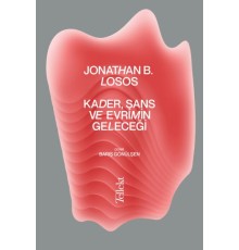 Kader, Şans ve Evrimin Geleceği