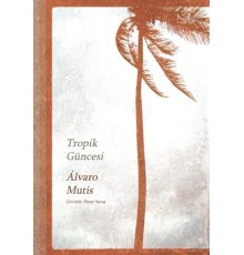 Tropik Güncesi