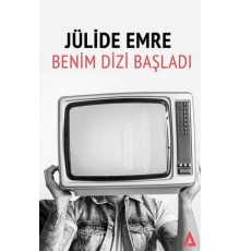 Benim Dizi Başladı