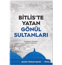 Bitlis'te Yatan Gönül Sultanları