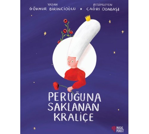 Peruğuna Saklanan Kraliçe Peruğuna Saklanan Kraliçe