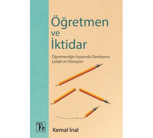 Öğretmen ve İktidar Öğretmen ve İktidar