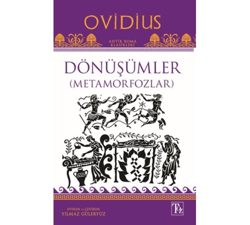 Dönüşümler - Metamorfozlar Dönüşümler - Metamorfozlar