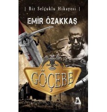 Göçebe ve Bir Selçuklu Hikayesi