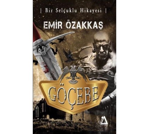Göçebe ve Bir Selçuklu Hikayesi