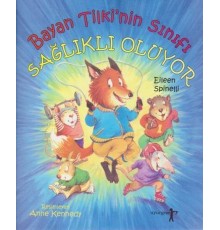 Bayan Tilki'nin Sınıfı Sağlıklı Oluyor