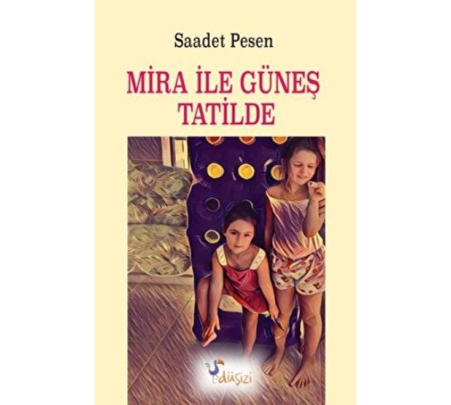 Mira ile Güneş Tatilde