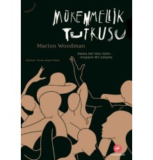 Mükemmellik Tutkusu