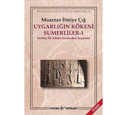 Uygarlığın Kökeni Sümerliler-1