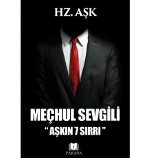 Meçhul Sevgili - Aşkın 7 Sırrı